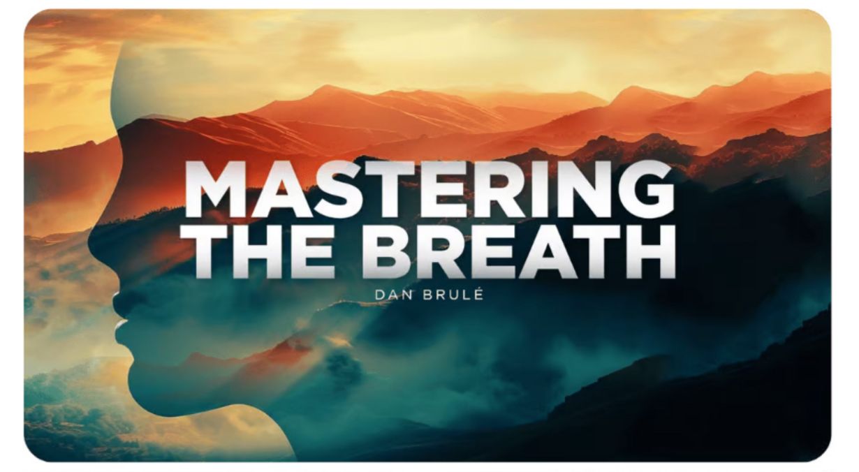 Mastering The Breath